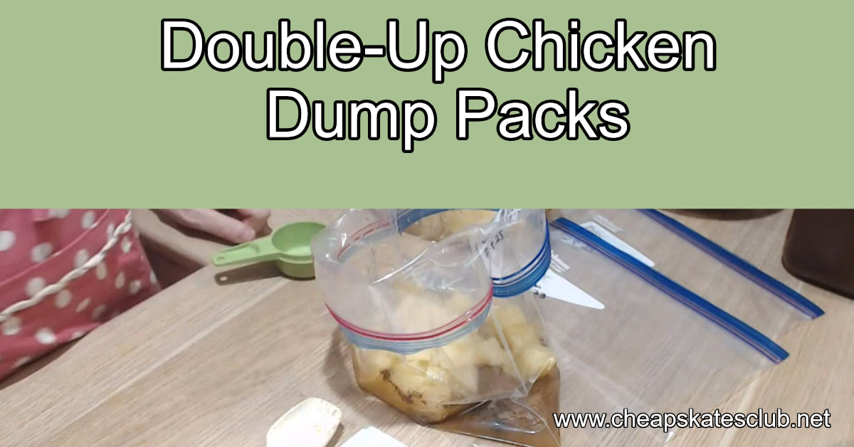 Double-Up Chicken Dump Packs